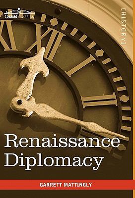 Renaissance Diplomacy 1616402679 Book Cover