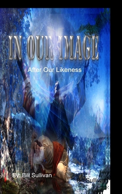 IN OUR IMAGE, After our Likeness 1105899209 Book Cover