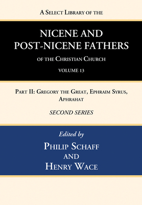 A Select Library of the Nicene and Post-Nicene ... 1666740608 Book Cover