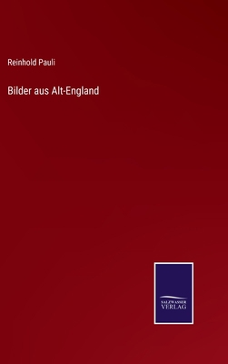 Bilder aus Alt-England [German] 3375111894 Book Cover