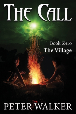 The Call: Book Zero - The Village 064508381X Book Cover