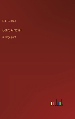 Colin; A Novel: in large print 336837463X Book Cover