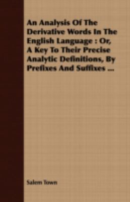 An Analysis of the Derivative Words in the Engl... 1409714349 Book Cover