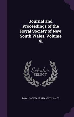 Journal and Proceedings of the Royal Society of... 1358794693 Book Cover