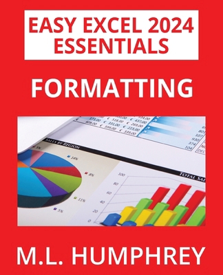 Excel 2024 Formatting B0DZVXDVFH Book Cover