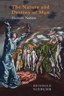 Nature and Destiny of Man: Volume One: Human Na... 1684222621 Book Cover