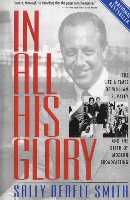In All His Glory: The Life and Times of William... 0812967763 Book Cover