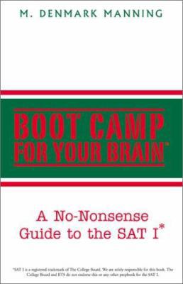 Boot Camp for Your Brain: A No-Nonsense Guide t... 0738861723 Book Cover
