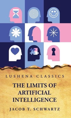 The Limits of Artificial Intelligence B0CBWDSWBG Book Cover