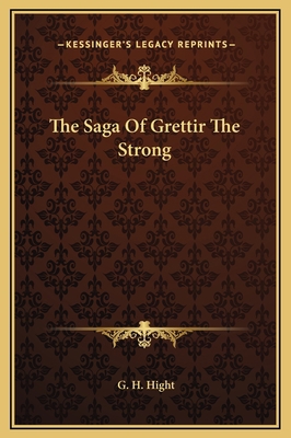The Saga Of Grettir The Strong 1169278248 Book Cover