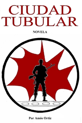 Tubular [Spanish] B08DBZD7LM Book Cover