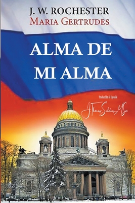 Alma de mi Alma [Spanish] B0BT1F73VS Book Cover