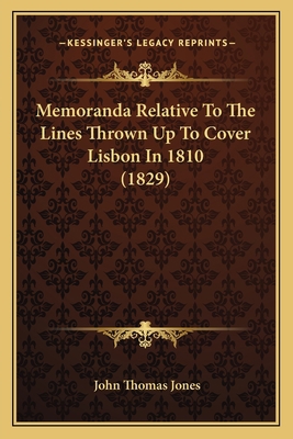 Memoranda Relative To The Lines Thrown Up To Co... 1165479303 Book Cover