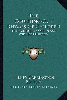 The Counting-Out Rhymes Of Children: Their Anti... 1162981792 Book Cover