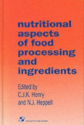 Nutritional Aspects of Food Processing and Ingr... 0751404012 Book Cover