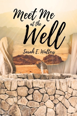 Meet Me at the Well            Book Cover