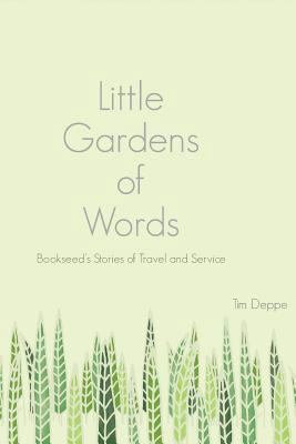 Little Gardens of Words: Bookseed's Stories of ... 1634000196 Book Cover