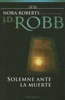 Solemne Ante la Muerte [Spanish] 8496575195 Book Cover