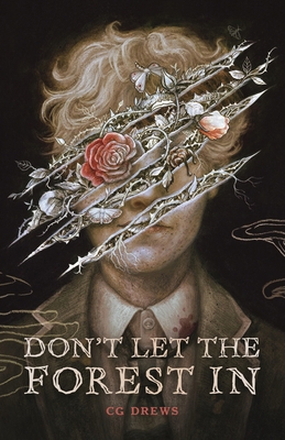 Don't Let the Forest in 1250895669 Book Cover