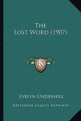 The Lost Word (1907) 1166186091 Book Cover