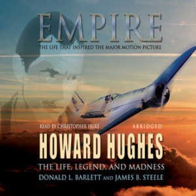 Empire: The Life, Legend, and Madness of Howard... 0786180617 Book Cover