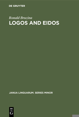 Logos and Eidos: The Concept in Phenomenology 9027915423 Book Cover