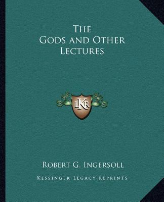 The Gods and Other Lectures 1162623306 Book Cover