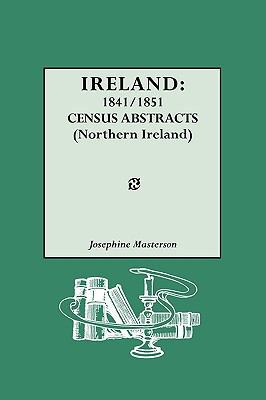 Ireland: 1841-1851. Census Abstracts (Northern ... B006Z2LEXY Book Cover