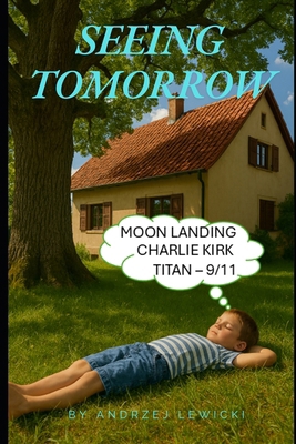 Seeing Tomorrow B0GHH78868 Book Cover