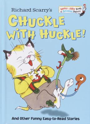 Richard Scarry's Chuckle with Huckle!: And Othe... 037593166X Book Cover