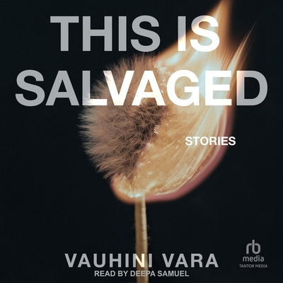 This Is Salvaged: Stories B0CW58T249 Book Cover