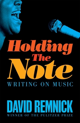 Holding the Note: Writing on Music 1035023989 Book Cover
