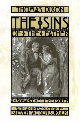 The Sins of the Father: A Romance of the South 0813191173 Book Cover