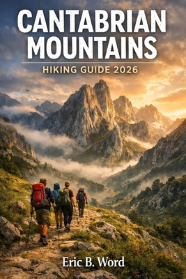 Cantabrian Mountains Hiking Guide 2026 B0GW8M2GWQ Book Cover