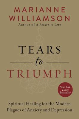 Tears to Triumph: Spiritual Healing for the Mod... 0062205455 Book Cover