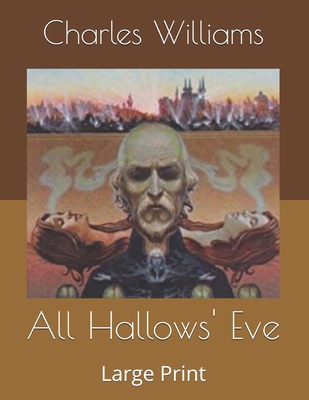 All Hallows' Eve: Large Print 167629600X Book Cover