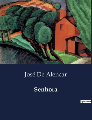 Senhora [Portuguese] B0D8RWX3TM Book Cover