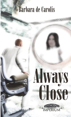 Always Close [Italian] 1291724494 Book Cover