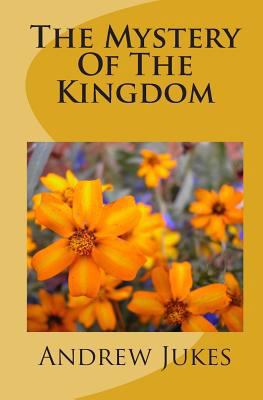 The Mystery Of The Kingdom 1456526529 Book Cover