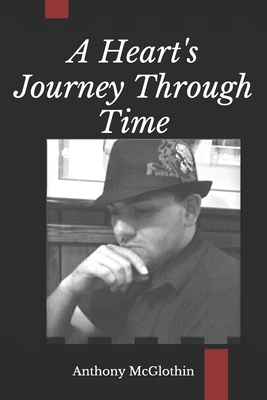 A Heart's Journey Through Time 1689530162 Book Cover