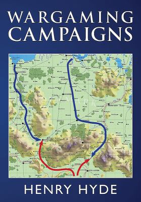 Wargaming Campaigns 1473855918 Book Cover
