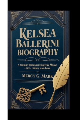 Kelsea Ballerini Biography: A Journey Through C...            Book Cover