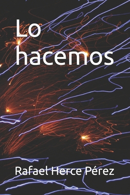 Lo hacemos [Spanish] B0DRSF1Z6J Book Cover