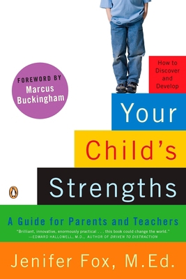 Your Child's Strengths: A Guide for Parents and... 0143115170 Book Cover