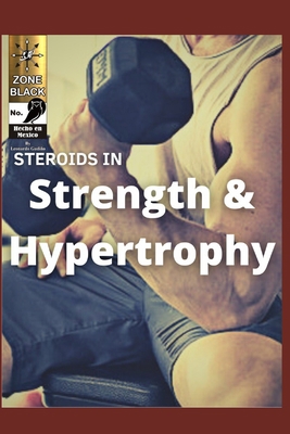 Steroids in Strength and Hypertrophy B09TMZ2M8B Book Cover