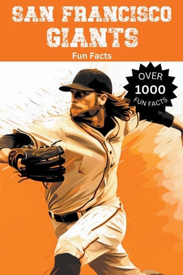 San Francisco Giants Fun Facts B0CJ26514M Book Cover