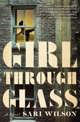 Girl Through Glass: A Novel 0062497707 Book Cover