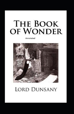 The Book of Wonder Annotated B09DFK5T6X Book Cover