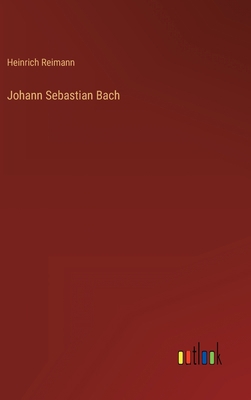 Johann Sebastian Bach [German] 3368604597 Book Cover