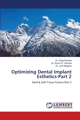 Optimizing Dental Implant Esthetics-Part 2 6208419565 Book Cover